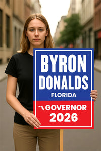 Byron Donalds For Florida Governor 2026 Election Sign, Political Campaign Sign, Republican party, Governor Election 2026 Race Poster Sign