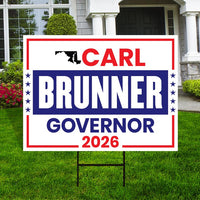 Carl Brunner For Maryland Governor 2026 Yard Sign, Corrugated Plastic Governor Elections Race Red White & Blue Yard Sign with Metal H-Stake