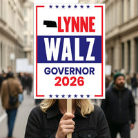 Lynne Walz For Nebraska Governor 2026 Election Sign, Political Campaign Sign, Democratic party, Governor Election 2026 Race Poster Sign