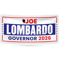 Joe Lombardo For Nevada U.S. Governor Banner Sign, 13 oz Waterproof US Governor Election 2026 Vinyl Banner With Metal Grommets