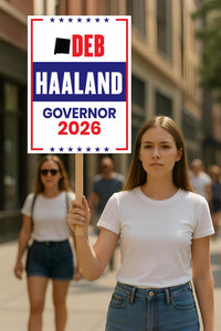 Deb Haaland For New Mexico Governor 2026 Election Sign, Political Campaign Sign, Democratic party, Governor Election 2026 Race Poster Sign
