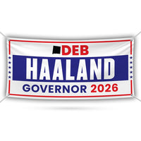 Deb Haaland For New Mexico U.S. Governor Banner Sign, 13 oz Waterproof US Governor Election 2026 Vinyl Banner With Metal Grommets