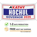 Kathy Hochul For New York U.S. Governor Banner Sign, 13 oz Waterproof US Governor Election 2026 Vinyl Banner With Metal Grommets
