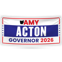 Amy Acton For Ohio U.S. Governor Banner Sign, 13 oz Waterproof US Governor Election 2026 Vinyl Banner With Metal Grommets