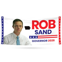 Rob Sand For Iowa U.S. Governor Banner Sign, 13 oz Waterproof US Governor Election 2026 Vinyl Banner With Metal Grommets