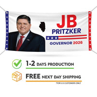 JB Pritzker For Illinois U.S. Governor Banner Sign, 13 oz Waterproof US Governor Election 2026 Vinyl Banner With Metal Grommets