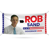 Rob Sand For Iowa U.S. Governor Banner Sign, 13 oz Waterproof US Governor Election 2026 Vinyl Banner With Metal Grommets