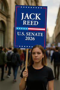 Jack Reed For Rhode Island Senate 2026 Election Sign, Anti-Trump Sign, Political Campaign Sign, Senate Election 2026 Race Poster Sign