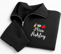 Teacher Name Embroidered Quarter Zip Sweatshirt, Personalized School Staff Pullover, Classroom Gift, Teacher Appreciation Outfit