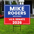 Mike Rogers For Michigan Senate 2026 Yard Sign, Corrugated Plastic Senate Elections, Race Red White & Blue Yard Sign with Metal H-Stake