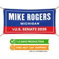 Mike Rogers For Michigan U.S. Senate Banner Sign, 13 oz Waterproof US Senate Election 2026, Senate Vinyl Banner With Metal Grommets