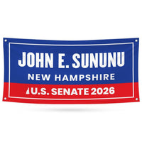 John E. Sununu For New Hampshire U.S. Senate Banner Sign, 13 oz Waterproof US Senate Election 2026, Senate Vinyl Banner With Metal Grommets