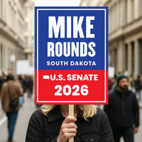 Mike Rounds For South Dakota Senate 2026 Election Sign, Republican Party, Political Campaign Sign, Senate Election 2026 Race Poster Sign