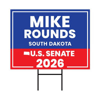 Mike Rounds For South Dakota Senate 2026 Yard Sign, Corrugated Plastic Senate Elections, Race Red White & Blue Yard Sign with Metal H-Stake