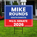 Mike Rounds For South Dakota Senate 2026 Yard Sign, Corrugated Plastic Senate Elections, Race Red White & Blue Yard Sign with Metal H-Stake