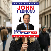 John E. Sununu For New Hampshire Senate 2026 Election Sign, Political Campaign Sign, Senate Election 2026 Race Poster Sign