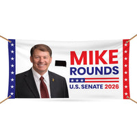 Mike Rounds For South Dakota U.S. Senate Banner Sign, 13 oz Waterproof US Senate Election 2026, Republican Vinyl Banner With Metal Grommets