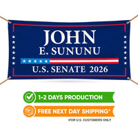John E. Sununu For New Hampshire U.S. Senate Banner Sign, 13 oz Waterproof US Senate Election 2026, Senate Vinyl Banner With Metal Grommets