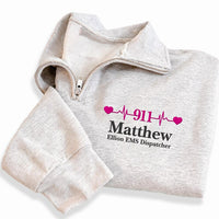 EMS Dispatcher Embroidered Quarter Zip Sweatshirt, 911 Personalized Name Pullover, Emergency Services Gift, First Responder Apparel