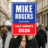 Mike Rogers For Michigan Senate 2026 Election Sign, Political Campaign Sign, Senate Election 2026 Race Poster Sign
