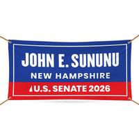 John E. Sununu For New Hampshire U.S. Senate Banner Sign, 13 oz Waterproof US Senate Election 2026, Senate Vinyl Banner With Metal Grommets