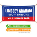 Lindsey Graham For South Carolina U.S. Senate Banner Sign, 13 oz Waterproof US Senate Election 2026 Vinyl Banner With Metal Grommets