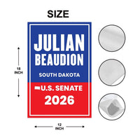 Julian Beaudion For South Dakota Senate 2026 Garden Flag, Double Sided, 2026 Senate Flag, Elections Flag, Race Red White & Blue Flag