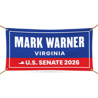 Mark Warner For Virginia U.S. Senate Banner Sign, 13 oz Waterproof US Senate Election 2026, Democratic Vinyl Banner With Metal Grommets