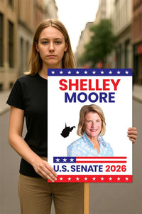 Shelley Moore Capito For West Virginia Senate 2026 Election Sign, Republican, Political Campaign Sign, Senate Election 2026 Race Poster Sign