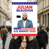 Julian Beaudion For South Dakota Senate 2026 Election Sign, Anti-Trump Sign, Political Campaign Sign, Senate Election 2026 Race Poster Sign