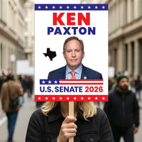 Ken Paxton For Texas Senate 2026 Election Sign, Republican Party, Political Campaign Sign, Senate Election 2026 Race Poster Sign
