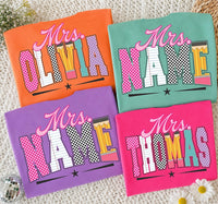 Personalized Teacher Name Shirt, Custom Mrs Name School Crewneck, Cute Back to School Sweatshirt, Classroom Outfit Tee, Gift for Teacher