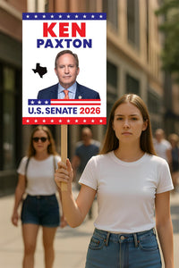 Ken Paxton For Texas Senate 2026 Election Sign, Republican Party, Political Campaign Sign, Senate Election 2026 Race Poster Sign