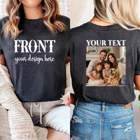 Personalized Front and Back Photo Shirt, Custom Family Group Photo Tee, Front Back Print T-Shirt, Add Your Own Text, Custom Family Gift,