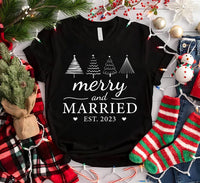 Personalized Merry and Married Couple Shirt, Custom Est Year Holiday Tee, Matching Newlywed Outfit, His and Hers Shirts, Newlywed Gift