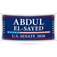 Abdul El-Sayed For Michigan U.S. Senate Banner Sign, 13 oz Waterproof US Senate Election 2026, Senate Vinyl Banner With Metal Grommets