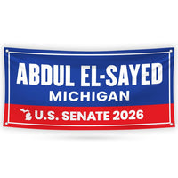 Abdul El-Sayed For Michigan U.S. Senate Banner Sign, 13 oz Waterproof US Senate Election 2026, Senate Vinyl Banner With Metal Grommets