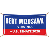 Bert Mizusawa For Virginia U.S. Senate Banner Sign, 13 oz Waterproof US Senate Election 2026, Senate Vinyl Banner With Metal Grommets