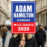 Adam Hamilton For Kansas Senate 2026 Election Sign, Republican Party, Political Campaign Sign, Senate Election 2026 Race Poster Sign
