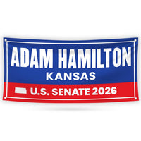 Adam Hamilton For Kansas U.S. Senate Banner Sign, 13 oz Waterproof US Senate Election 2026, Republic Party Vinyl Banner With Metal Grommets