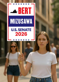 Bert Mizusawa For Virginia Senate 2026 Election Sign, Political Campaign Sign, Senate Election 2026 Race Poster Sign