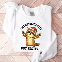 Overstimulated But Festive Raccoon Shirt, Funny Christmas Sweatshirt, Funny Quote Graphic Tee, Introvert Holiday Outfit, Christmas Gift
