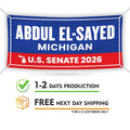 Abdul El-Sayed For Michigan U.S. Senate Banner Sign, 13 oz Waterproof US Senate Election 2026, Senate Vinyl Banner With Metal Grommets
