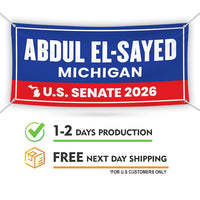 Abdul El-Sayed For Michigan U.S. Senate Banner Sign, 13 oz Waterproof US Senate Election 2026, Senate Vinyl Banner With Metal Grommets