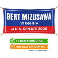 Bert Mizusawa For Virginia U.S. Senate Banner Sign, 13 oz Waterproof US Senate Election 2026, Senate Vinyl Banner With Metal Grommets