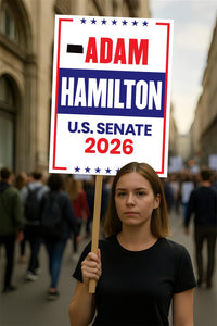 Adam Hamilton For Kansas Senate 2026 Election Sign, Republican Party, Political Campaign Sign, Senate Election 2026 Race Poster Sign