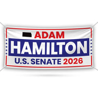 Adam Hamilton For Kansas U.S. Senate Banner Sign, 13 oz Waterproof US Senate Election 2026, Republic Party Vinyl Banner With Metal Grommets