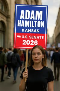 Adam Hamilton For Kansas Senate 2026 Election Sign, Republican Party, Political Campaign Sign, Senate Election 2026 Race Poster Sign