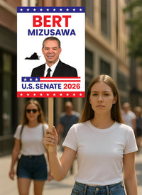 Bert Mizusawa For Virginia Senate 2026 Election Sign, Political Campaign Sign, Senate Election 2026 Race Poster Sign