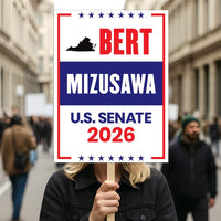Bert Mizusawa For Virginia Senate 2026 Election Sign, Political Campaign Sign, Senate Election 2026 Race Poster Sign